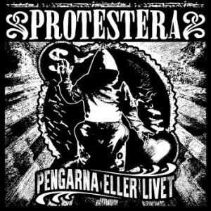 Protestera - Pengarna Eller Livet i gruppen VINYL / Rock hos Bengans Skivbutik AB (3082476)