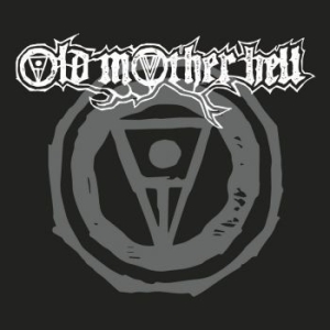 Old Mother Hell - Old Mother Hell i gruppen CD / Hårdrock/ Heavy metal hos Bengans Skivbutik AB (3082494)