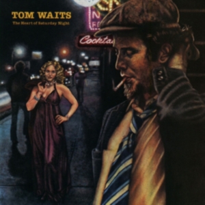 Tom Waits - Heart Of Saturday Night (Remastered i gruppen CD / Pop-Rock hos Bengans Skivbutik AB (3082859)