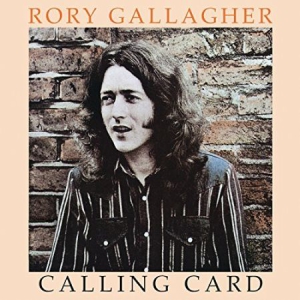 Rory Gallagher - Calling Card in the group CD / Upcoming releases / Pop at Bengans Skivbutik AB (3082921)
