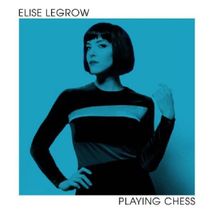 Elise Legrow - Playing Chess i gruppen CD / Pop-Rock hos Bengans Skivbutik AB (3082944)