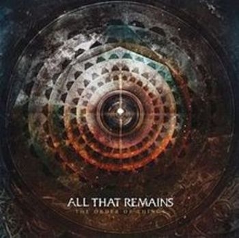 All That Remains - Order Of Things i gruppen CD / Toppsäljare hos Bengans Skivbutik AB (3082999)