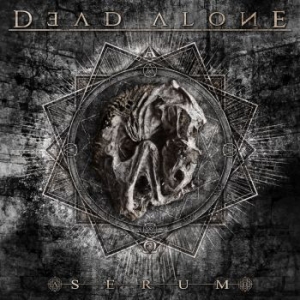 Dead Alone - Serum i gruppen CD / Hårdrock/ Heavy metal hos Bengans Skivbutik AB (3083295)