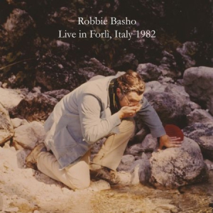 Robbie Basho - Live In Forli, Italy 1982 i gruppen CD / Jazz/Blues hos Bengans Skivbutik AB (3083501)