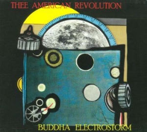 Thee American Revolution - Buddha Electrostorm i gruppen CD / Rock hos Bengans Skivbutik AB (3083553)