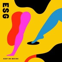 Esg - Keep On Moving i gruppen VINYL / Pop-Rock hos Bengans Skivbutik AB (3083617)