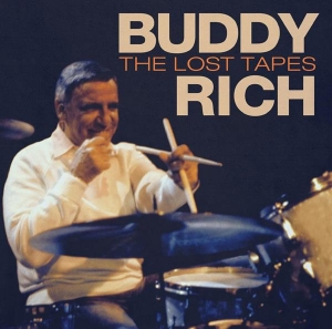 Buddy Rich - Lost Tapes i gruppen CD / Jazz hos Bengans Skivbutik AB (3085118)
