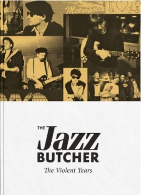 Jazz Butcher - Violent Years i gruppen CD / Rock hos Bengans Skivbutik AB (3085174)