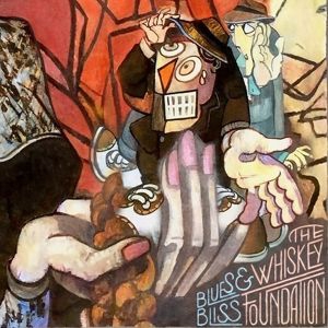 Whiskey Foundation - Blues And Bliss i gruppen CD / Rock hos Bengans Skivbutik AB (3085228)