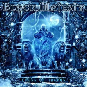 Black Majesty - Cross Of Thorns i gruppen CD / Hårdrock,Pop-Rock hos Bengans Skivbutik AB (3085239)