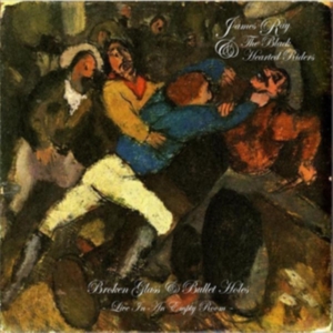 Ray James & The Black Hearted Rider - Broken Glass & Bullet Holes:Live In i gruppen CD / Pop-Rock hos Bengans Skivbutik AB (3085256)