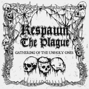 Respawn The Plague - Gathering Of The Unholy Ones (Green i gruppen VINYL / Hårdrock/ Heavy metal hos Bengans Skivbutik AB (3085262)