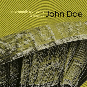 Mammoth Penguin And Friends - John Doe i gruppen VINYL / Rock hos Bengans Skivbutik AB (3085271)
