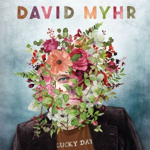 Myhr David - Lucky Day i gruppen CD / Pop-Rock hos Bengans Skivbutik AB (3085285)