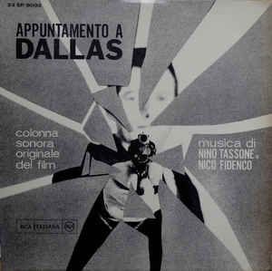 Tassone Nino & Nico Fidenco - Appuntamento A Dallas i gruppen VINYL / Film/Musikal hos Bengans Skivbutik AB (3085310)
