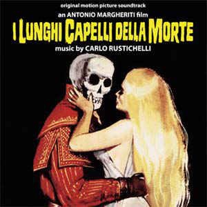 Carlo Rustichelli - I Lunghi Capelli Della Morte i gruppen VINYL / Film/Musikal hos Bengans Skivbutik AB (3085311)