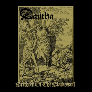 Dautha - Brethren Of The Black Soil i gruppen CD / Hårdrock,Svensk Musik hos Bengans Skivbutik AB (3098795)