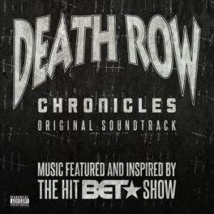 Blandade Artister - Death Row Chronicles - Soundtrack i gruppen CD / Hip Hop-Rap hos Bengans Skivbutik AB (3099108)