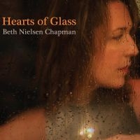 Chapman Beth Nielsen - Hearts Of Glass i gruppen CD / Country,Pop-Rock hos Bengans Skivbutik AB (3099116)
