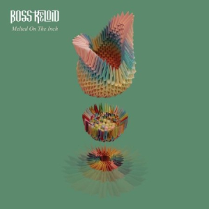 Boss Keloid - Melted On The Inch i gruppen VINYL / Hårdrock/ Heavy metal hos Bengans Skivbutik AB (3099171)