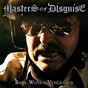 Masters Of Disguise - Back With A Vengeance i gruppen VINYL / Hårdrock/ Heavy metal hos Bengans Skivbutik AB (3099394)