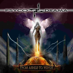Psyco Drama - From Ashes To Wings i gruppen CD / Hårdrock hos Bengans Skivbutik AB (3099410)