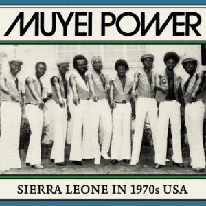 Muyei Power - Sierra Leone In 1970S Usa i gruppen CD / Elektroniskt hos Bengans Skivbutik AB (3099461)