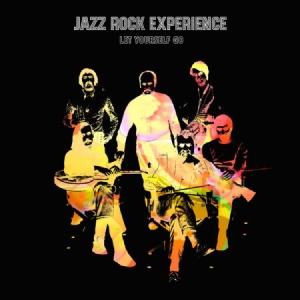 Jazz Rock Experience - Let Yourself Go i gruppen CD / Jazz/Blues hos Bengans Skivbutik AB (3099545)