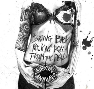 Neon Animal - Bring Back Rock Næ Roll From The De i gruppen CD / Rock hos Bengans Skivbutik AB (3110078)
