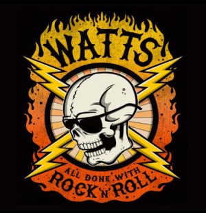Watts - All Done With Rock 'n' Roll i gruppen CD / Rock hos Bengans Skivbutik AB (3110102)