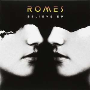 Romes - Believe Ep i gruppen VINYL / Rock hos Bengans Skivbutik AB (3110187)