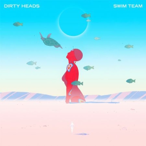 Dirty Heads - Swim Team i gruppen VINYL / Rock hos Bengans Skivbutik AB (3110192)