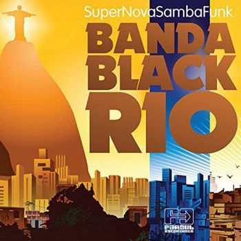 Banda Black Rio - Super Nova Samba Funk i gruppen CD / Toppsäljare hos Bengans Skivbutik AB (3110271)