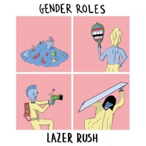 Gender Roles - Lazer Rush i gruppen VINYL / Rock hos Bengans Skivbutik AB (3110272)