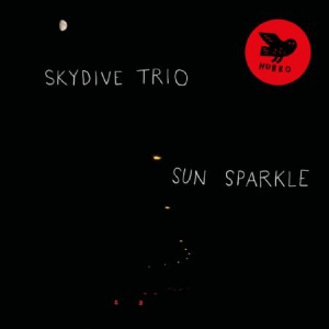 Skydive Trio - Sun Sparkle i gruppen VINYL / Jazz hos Bengans Skivbutik AB (3110288)
