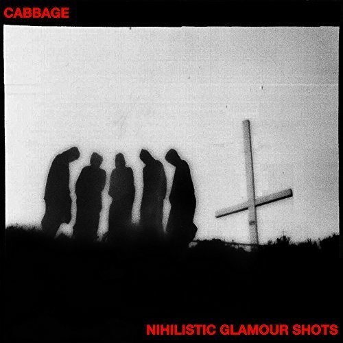 Cabbage - Nihilistic Glamour Shots i gruppen CD / Pop-Rock hos Bengans Skivbutik AB (3110641)