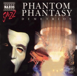 Demetrios - Phantom Fantasy i gruppen CD / Jazz hos Bengans Skivbutik AB (3110651)