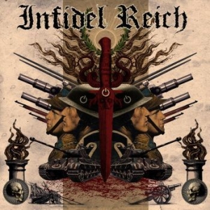 Infidel Reich - Infidel Reich i gruppen VI TIPSAR / Lagerrea / CD REA / CD Metal hos Bengans Skivbutik AB (3110825)