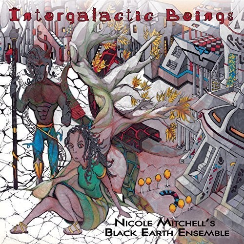 Mitchell Nicole & Black Earth Ense - Intergalactic Beings i gruppen VINYL / Jazz/Blues hos Bengans Skivbutik AB (3113836)