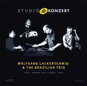 Lackerschmid Wolfgang & The Brazili - Stuio Konzert i gruppen VINYL / Jazz/Blues hos Bengans Skivbutik AB (3113872)