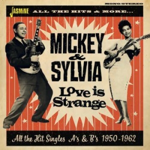 Mickey & Sylvia - Love Is Strange All The Hit Single i gruppen CD / Jazz/Blues hos Bengans Skivbutik AB (3115824)