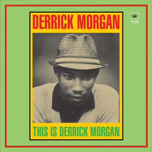 Derrick Morgan - THIS IS DERRICK MORGAN i gruppen CD / Reggae hos Bengans Skivbutik AB (3115830)