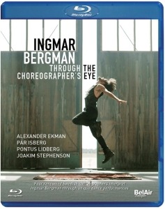 Various - Ingmar Bergman Through The Choreogr i gruppen MUSIK / Musik Blu-Ray / Klassiskt hos Bengans Skivbutik AB (3115895)