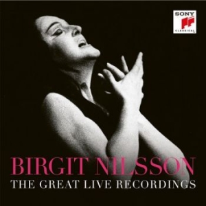 Nilsson Birgit - Birgit Nilsson - The Great Live Recordin i gruppen CD / Klassiskt,Övrigt hos Bengans Skivbutik AB (3116763)