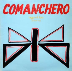 Raggio Di Luna - Comanchero i gruppen VINYL / Dance-Techno,Pop-Rock hos Bengans Skivbutik AB (3117507)