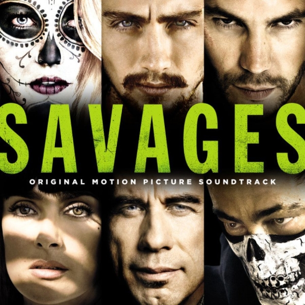 Various Artists - Savages - Soundtrack i gruppen CD / Toppsäljare hos Bengans Skivbutik AB (3117612)