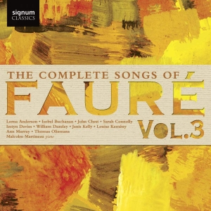 Fauré Gabriel - The Complete Songs, Vol. 3 i gruppen Externt_Lager / Naxoslager hos Bengans Skivbutik AB (3117654)