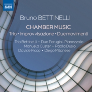Bettinelli Bruno - Chamber Music i gruppen CD / Klassiskt hos Bengans Skivbutik AB (3117694)