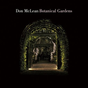 Don Mclean - Botanical Gardens i gruppen CD / Pop-Rock hos Bengans Skivbutik AB (3117878)