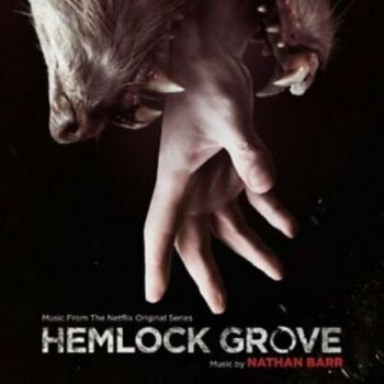 Various Artists - Hemlock Grove - Soundtrack i gruppen CD / Toppsäljare hos Bengans Skivbutik AB (3117881)